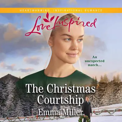The Christmas Courtship Audibook, by Emma Miller