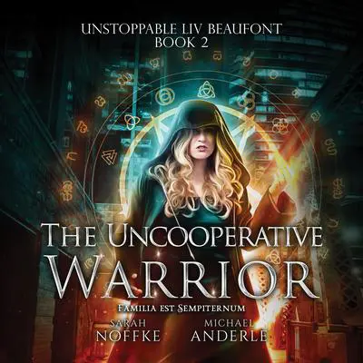 The Uncooperative Warrior Audibook, by Michael Anderle