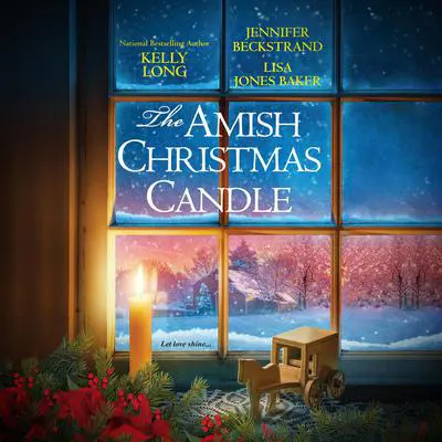 The Amish Christmas Candle Audibook, by Kelly Long