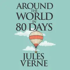 Around the World in Eighty Days Audibook, by Jules Verne