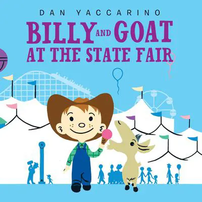 Billy and Goat at the State Fair Audibook, by Dan Yaccarino