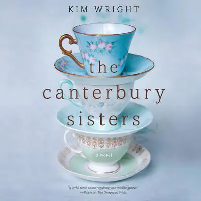 The Canterbury Sisters Audibook, by Kim Wright