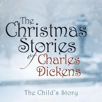 The Child's Story Audibook, by Charles Dickens