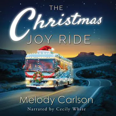 The Christmas Joy Ride Audibook, by Melody Carlson