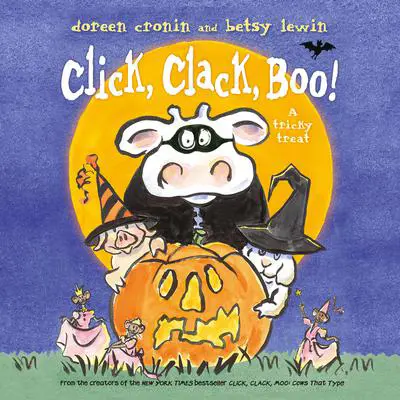 Click, Clack, Boo! Audibook, by Doreen Cronin