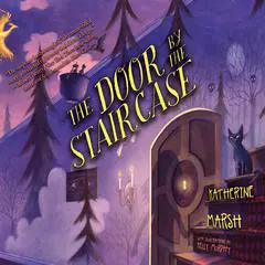 The Door by the Staircase Audibook, by Katherine Marsh
