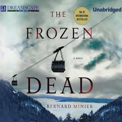 The Frozen Dead Audibook, by Bernard Minier