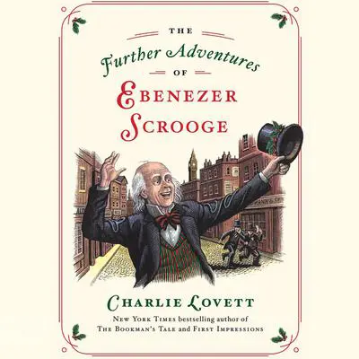 The Further Adventures of Ebenezer Scrooge Audibook, by Charlie Lovett