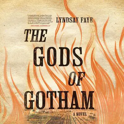 The Gods of Gotham Audibook, by Lyndsay Faye