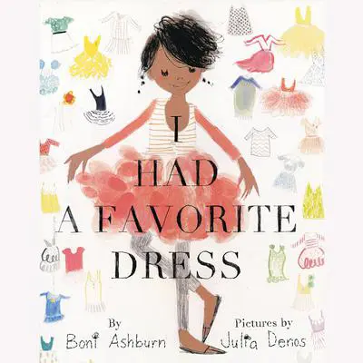 I Had a Favorite Dress Audibook, by Boni Ashburn