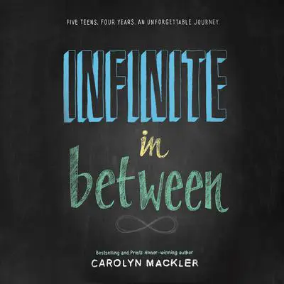 Infinite in Between Audibook, by Carolyn Mackler