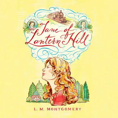 Jane of Lantern Hill Audibook, by L. M. Montgomery