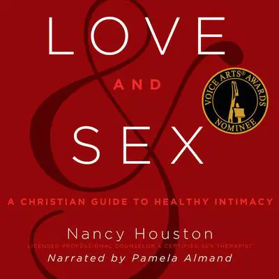 Love and Sex Audibook, by Nancy Houston