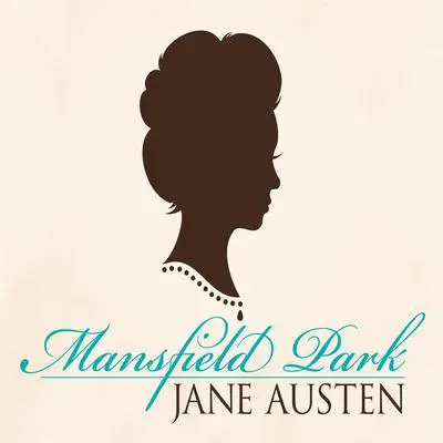 Mansfield Park Audibook, by Jane Austen