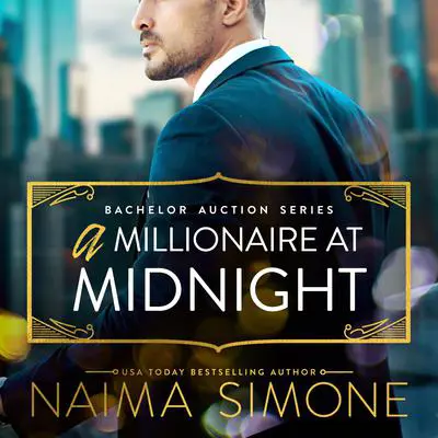 A Millionaire at Midnight Audibook, by Naima Simone