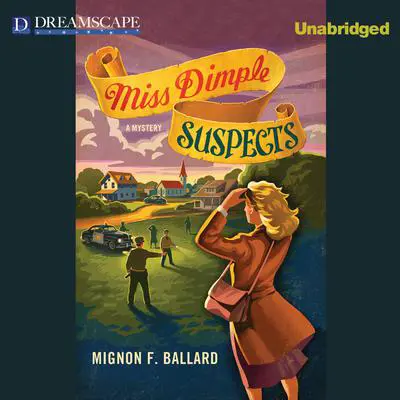 Miss Dimple Suspects Audibook, by Mignon F. Ballard