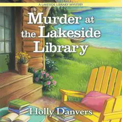Murder at the Lakeside Library Audibook, by Holly Danvers