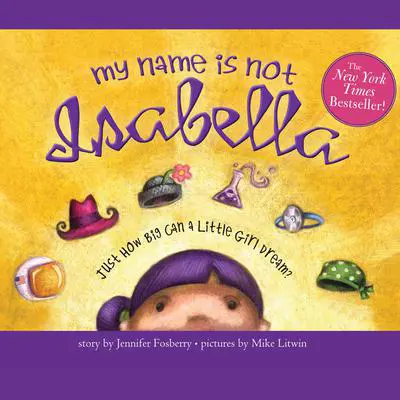 My Name is Not Isabella Audibook, by Jennifer Fosberry