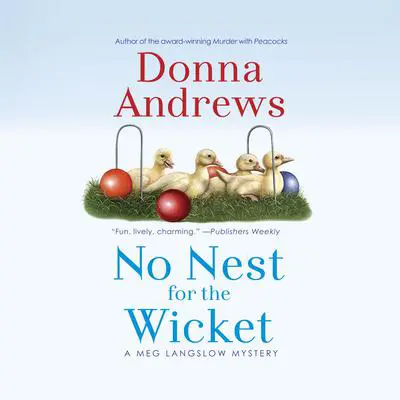 No Nest for the Wicket Audibook, by Donna Andrews