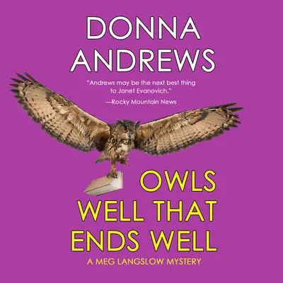 Owls Well That Ends Well Audibook, by Donna Andrews