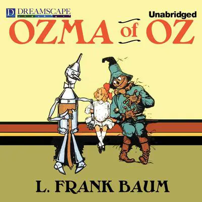 Ozma of Oz Audibook, by L. Frank Baum