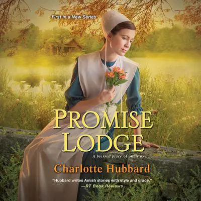 Promise Lodge Audibook, by Charlotte Hubbard