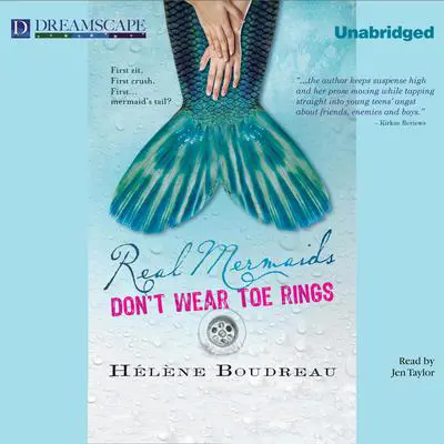 Real Mermaids Don't Wear Toe Rings Audibook, by Hélène Boudreau
