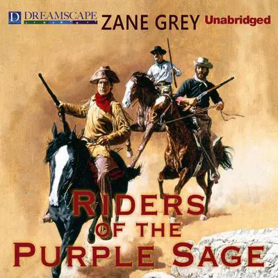 Riders of the Purple Sage Audibook, by Zane Grey