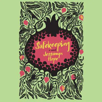 Safekeeping Audibook, by Jessamyn Hope