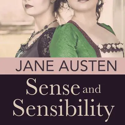 Sense and Sensibility Audibook, by Jane Austen