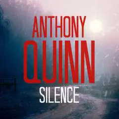 Silence Audibook, by Anthony Quinn