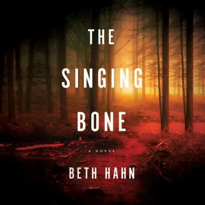 The Singing Bone Audibook, by Beth Hahn