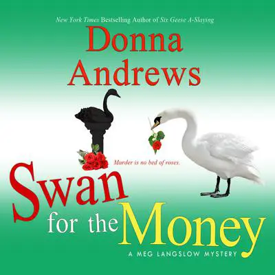 Swan for the Money Audibook, by Donna Andrews
