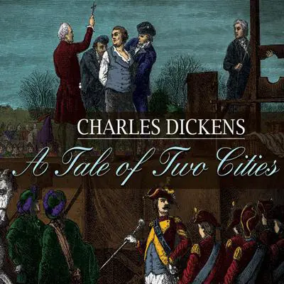 A Tale of Two Cities Audibook, by Charles Dickens