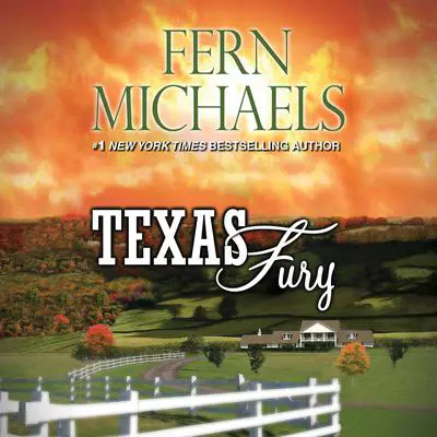 Texas Fury Audibook, by Fern Michaels