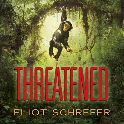 Threatened Audibook, by Eliot Schrefer