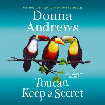 Toucan Keep a Secret Audibook, by Donna Andrews