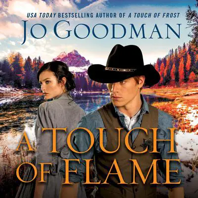 A Touch of Flame Audibook, by Jo Goodman