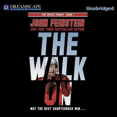 The Walk On Audibook, by John Feinstein