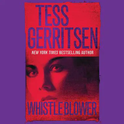 Whistleblower Audibook, by Tess Gerritsen