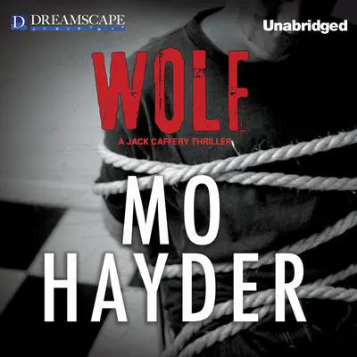 Wolf: A Jack Caffery Thriller Audibook, by Mo Hayder