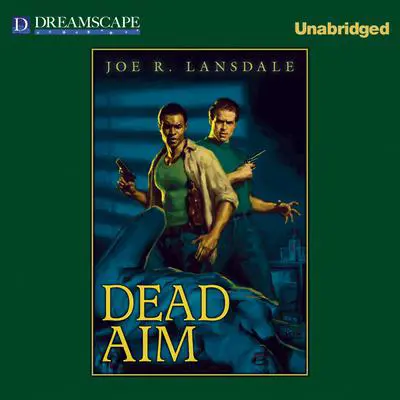 Dead Aim Audibook, by Joe Lansdale