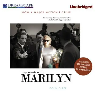 My Week with Marilyn Audibook, by Colin Clark