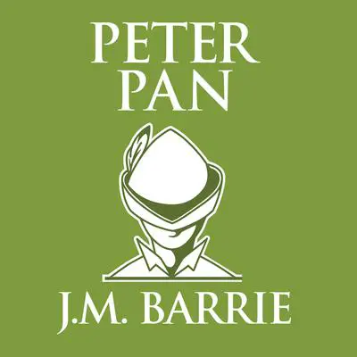 Peter Pan: Peter and Wendy Audibook, by J. M. Barrie