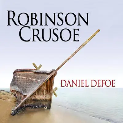 Robinson Crusoe Audibook, by Daniel Defoe