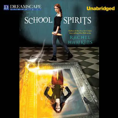 School Spirits: A Hex Hall Novel Audibook, by Rachel Hawkins