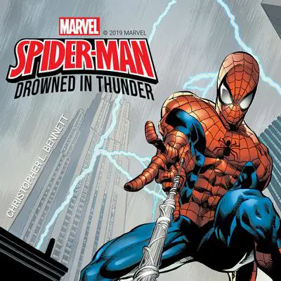 Spider-Man: Drowned in Thunder Audibook, by Christopher L. Bennett