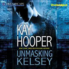Unmasking Kelsey Audibook, by 