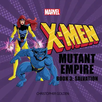 X-Men: Mutant Empire Book Two: Sanctuary Audibook, by Christopher Golden