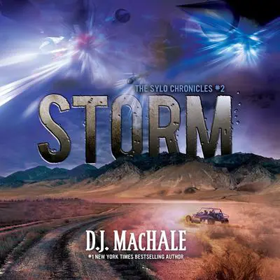 Storm: The SYLO Chronicles #2 Audibook, by D. J. MacHale